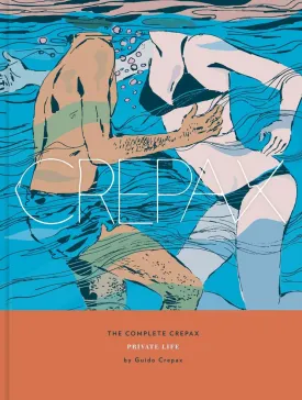 Complete Crepax HC Vol 04 Private Life (XL Book)