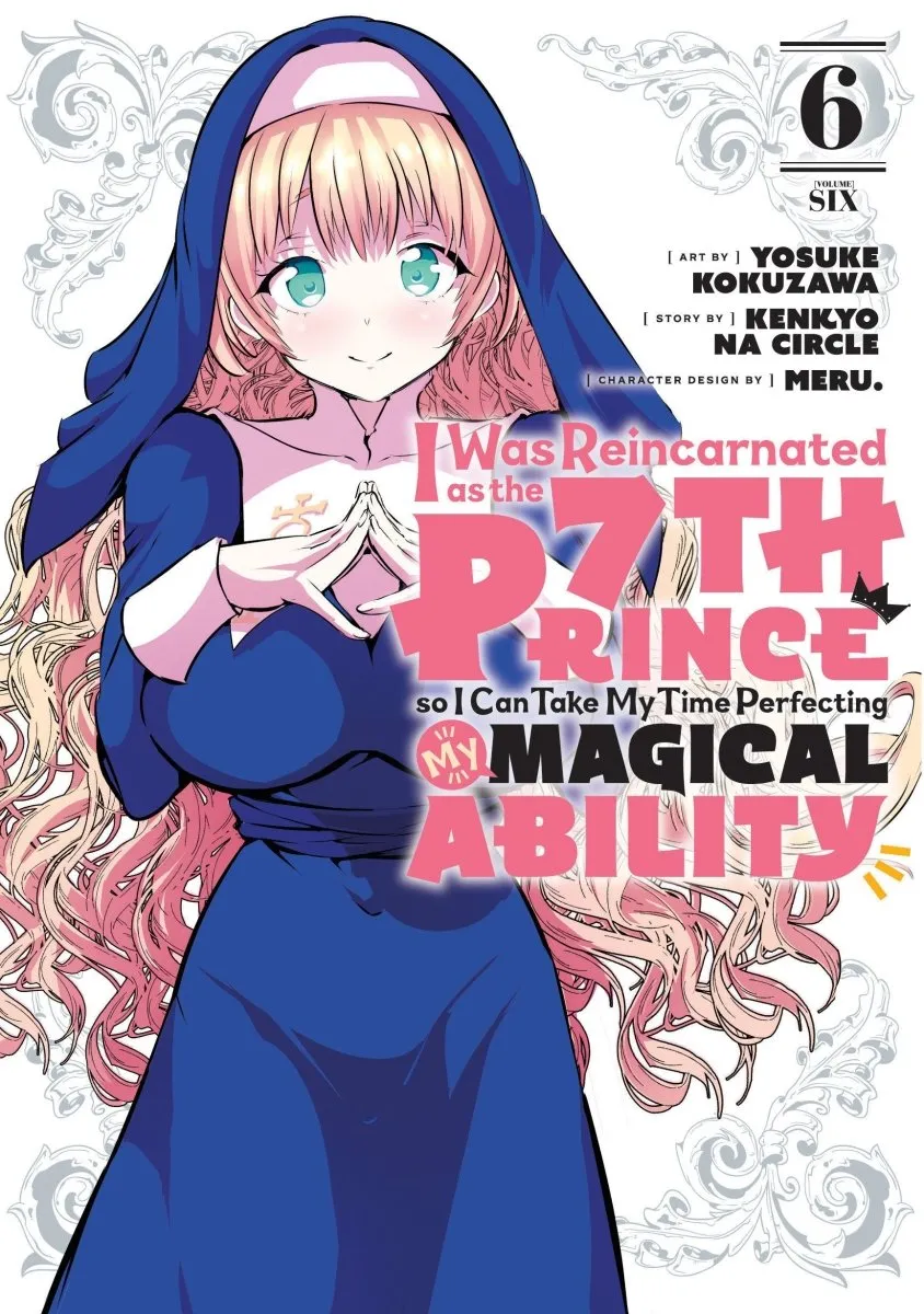 I Was Reincarnated As The 7th Prince So I Can Take My Time Perfecting My Magical Ability 06