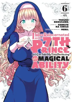 I Was Reincarnated As The 7th Prince So I Can Take My Time Perfecting My Magical Ability 06