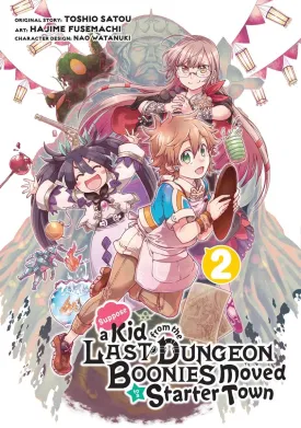 Suppose A Kid From The Last Dungeon Boonies Moved To A Starter Town 02 (Manga)